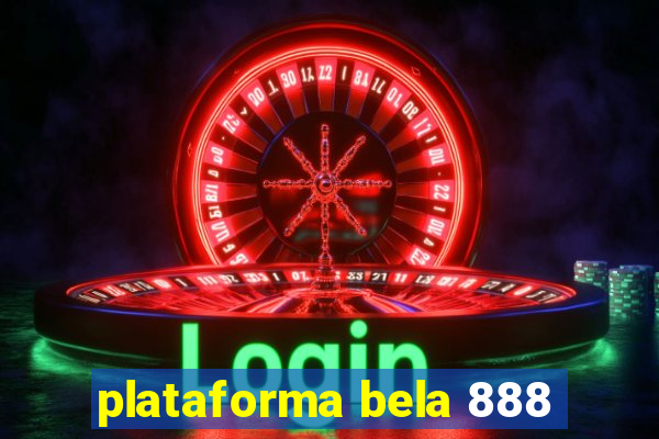 plataforma bela 888